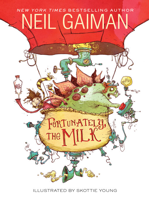 Title details for Fortunately, the Milk by Neil Gaiman - Wait list